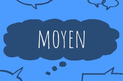 moyen french.